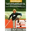 Sch�lerleichtathletik: Offizieller Rahmentrainingsplan des Deutschen Leichtathletik-Verbandes f�r das Grundlagentraining