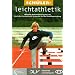 Sch�lerleichtathletik: Offizieller Rahmentrainingsplan des Deutschen Leichtathletik-Verbandes f�r das Grundlagentraining