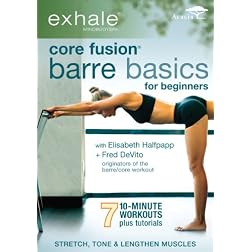 Exhale: Core Fusion Barre Basics for Beginners