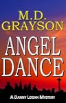 Angel Dance (Danny Logan Mystery #1)
