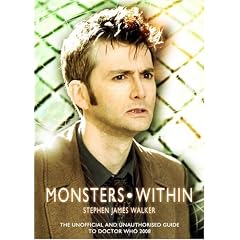 Monsters Within: The Unofficial and Unauthorised Guide to Doctor Who Series Four