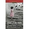 Child Of The Dark: The Diary Of Carolina Maria De Jesus (50th Anniversary Edition)