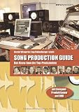 Produkt-Bild: Song Production Guide: Komponieren und produzieren im virtuellen Studio. Das Know-how der Top-Produzenten