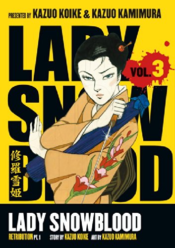 Lady Snowblood, Vol. 3: Retribution, Part 1