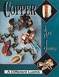 Copper Art Jewellery: A Different Luster