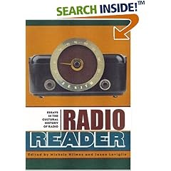 Radio Reader: Essays  in the Cultural History of Radio