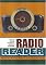Radio Reader: Essays  in the Cultural History of Radio