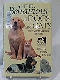 The Behaviour of dogs and cats