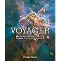Voyager: 101 Wonders Between Earth and the Edge of the Cosmos