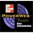 The Dynamics of Mass Communication: Media in the Digital Age with Media World CD-ROM and PowerWeb by Joseph R Dominick