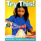Try This! (Rigby Literacy) by Monica Hughes and Lindsay Edwards
