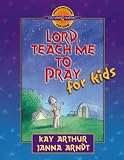 Lord, Teach Me to Pray for Kids (Discover 4 Yourself Inductive Bible Studies for Kids)