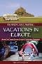 RV and Car Camping Vacations in Europe: RV and Car Camping Tours to Europe's Top Vacation Destinations
