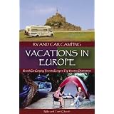RVandCarCampingVacationsinEurope:RVandCarCampingTourstoEurope'sTopVacationDestinations