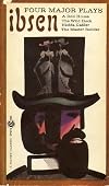 Four Major Plays: A Doll House, The Wild Duck, Hedda Gabler and The Master Builder (Signet Classics)