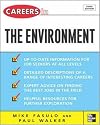 Careers in the Environment (Careers in Series)