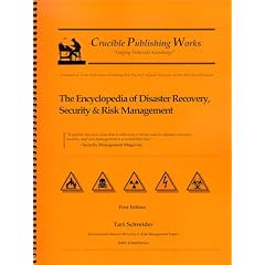 Encyclopedia of Disaster Recovery, Security & Risk Management