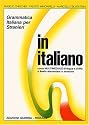 In Italiano: Student's Book - Levels 1 & 2 Together in One Volume: Grammatica Italiana Per Stranieri
