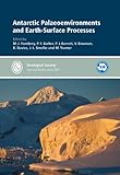 Antarctic palaeoenvironments and earth-surface processes