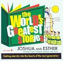 The World's Greatest Stories Vol. 4 Joshua and Esther - KJV