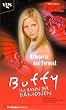 Buffy, Im Bann der D�monen, Kriegerin aus Fernost
