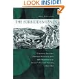 The Forbidden Lands: Colonial Identity, Frontier Violence, and the Persistence of Brazil?s Eastern Indians, 1750-1830 by Hal Langfur