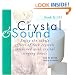 Crystal & Sound: Enjoy the Subtle Effects of Rock Crystals Combined with Crystal Singing Bowls [With Includes a 60-Minute CD of Crystal Singing Bowl]