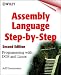 Assembly Language Step-by-Step: Programming with DOS and Linux (Wiley computer publishing)