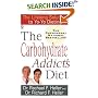 The Carbohydrate Addict's Diet: The Lifelong Solution to Yo-Yo Dieting (Signet)