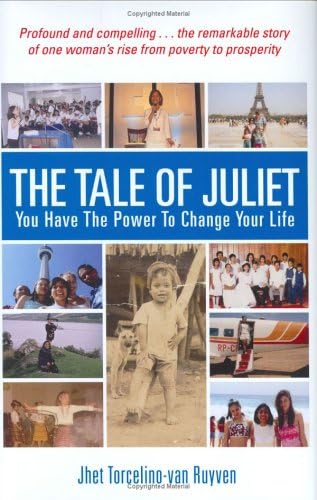 The Tale of Juliet: You Have the Power to Change Your Life