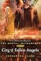 City of Fallen Angels (Mortal Instruments, The)