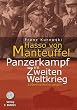 Hasso von Manteuffel: Panzerkampf im Zweiten Weltkrieg