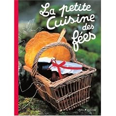 La petite Cuisine des f�es
