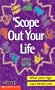 Scope Out Yourlife (All About You)