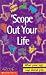 Scope Out Your Life: What Your Sign Says about You (All about You (Scholastic))
