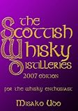 Review Black and White Publishing  / The Scottish Whisky Distilleries: For the Whisky Enthusiast 2006 Edition