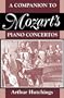 A Companion to Mozart's Piano Concertos (Clarendon Paperbacks)