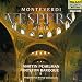 Monteverdi - Vespers of 1610 (Vespro della Beata Vergine) / Chandler, R. Croft, Atkinson, Numura, Boston Baroque, Pearlman