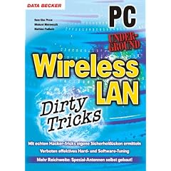 Wireless LAN Dirty Tricks