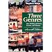 Three Genres: The Writing of Poetry, Fiction, and Drama (7th Edition)