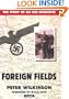 Foreign Fields: The Story of an Soe Operative