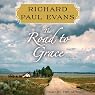 The Road to Grace: The Third Journal in the Walk Series: A Novel