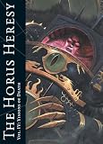 The Horus Heresey vol. IV: Visions of Death: Iconic Images of the Imperium, Betrayal and War