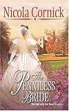 The Penniless Bride (Harlequin Historical Series)