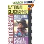 National Geographic Photography Field Guide: People and Portraits