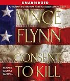 Consent to Kill: A Thriller (Mitch Rapp Novels)