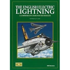 The English Electric Lightning: A Comprehensive Guide for the Modeller