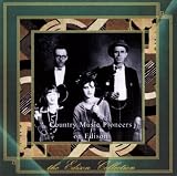 Various Artists｜Country Music Pioneers on Edison