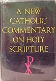 A new Catholic commentary on Holy Scripture