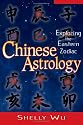 Chinese Astrology: Exploring the Eastern Zodiac